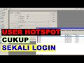 Settingan Nyaman Buat User Hotspot