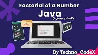 Factorial Program in Java | Easy Explanation for Beginners