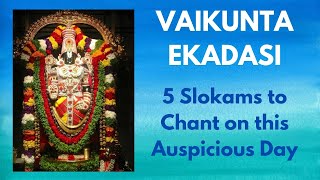 Vaikunta Ekadasi 2025 | 5 Powerful Slokas for Vaikunta Ekadasi | Ekadasi | Easy Powerful Mantras