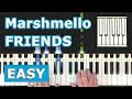 Marshmello & Anne-Marie - FRIENDS - Piano Tutorial Easy - How To Play (Synthesia)