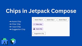 Chips in Jetpack Compose | Android | Material 3