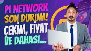 Pİ NETWORK SON DURUM!!! Çekim, Fiyat ve Dahası 😲