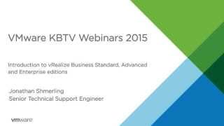 KBTV Webinars - Introduction to vRealize Business Standard, Advanced and Enterprise editions