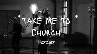 Take Me To Church《帶我去教堂》 -Hozier【中文歌詞版】