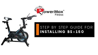 PowerMax Fitness BS-150 Home Use Group Bike - Installation \u0026 Usage Guide [DIY]