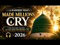 A Nasheed That Made Millions Cry | Love for the Prophet ﷺ | 2026 🎧
