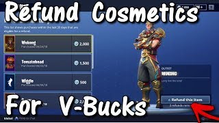 how to refund skins for v bucks must w - how to refund stuff in fortnite