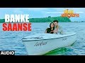 Banke Saanse Full Audio Song | Raja Abroadiya | Sherry Khan & Sanhita Majumder
