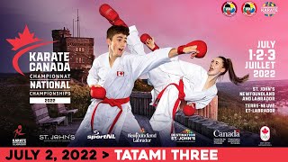 2022 Karate Canada National Championships 🥋 Tatami 3 | Day 2 [July 2, 2022]