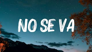 Grupo Frontera - No Se Va (Letra/Lyrics)