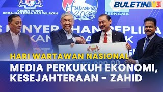 HARI WARTAWAN NASIONAL | Kerajaan Hargai Peranan Pengamal Media Bantu Pembangunan Negara