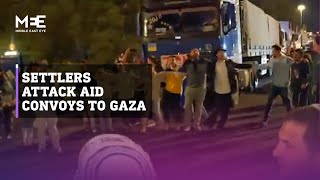 Israeli settlers block humanitarian aid trucks to Gaza