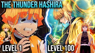 Zenitsu Becomes The Thunder HASHIRA - Full Story & Powers ⚡ How STRONG is Zenitsu in Demon Slayer?