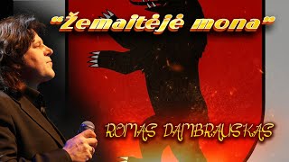 Žemaitėjė mona _ ROMAS DAMBRAUSKAS