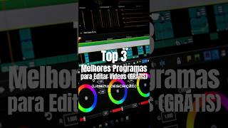 Top 3 Melhores Programas para Editar Videos (GRÁTIS) #shorts #foryou #aprendendo #tutorial