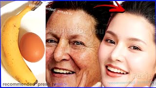 80 years old woman look young forever completely with banana egg/ younger looking skin home remedies