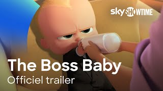 The Boss Baby | Officiel Trailer | SkyShowtime