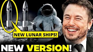 Elon Musk's UPGRADED Lunar Starship Just LEAKED!