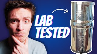 I tested a Berkey... and can’t believe what I found
