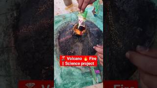 🌋 Volcano 🔥 Fire || Science project  #viral #shorts