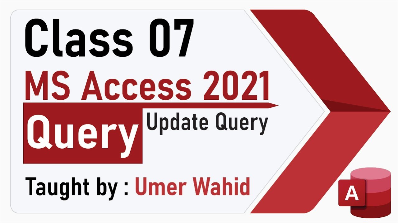 Microsoft Access Database | How To Create Update Query | Master ...