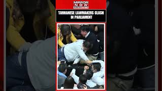 Watch | Lawmakers In Taiwan Clash In Parliament Over Three Controversial Bills | #shorts #ytshorts