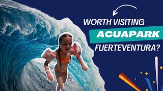 Is The Only Water Park In  Fuerteventura Worth Visiting? Family Visits Acua Park In Corralejo