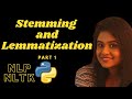 Stemming and Lemmatization | NLP | Part 1