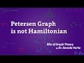 Graph Theory: 33. Petersen Graph is Not Hamiltonian