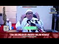 TAZKIRAH : Bencana Akibat Arak - Ustaz Shamsuri Haji Ahmad