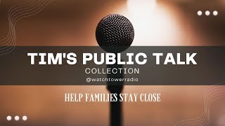 JW Public Talk Help Families Stay Close to Jehovah