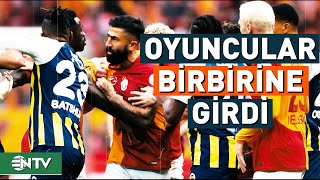 Galatasaray Fenerbahçe Derbisi Gergin Geçti! Olaylar Maç Sonuna Da Taşındı | NTV