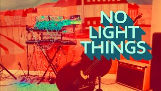 No Light Things // New Album Out March 21st, 2025