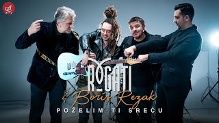 Rogati \u0026 Boris Rezak - Pozelim ti srecu (Official video 2023)