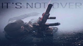 Military Heroes - "IT'S NOT OVER"
