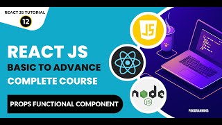 React Tutorial In Hindi #12: React Props With Functional Component | React JS Tutorial In Hindi