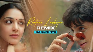 Raatan Lambiyan Remix | DJ Dave NYC | Sunix Thakor | Shershaah | Jubin Nautiyal | Latest Love Remix