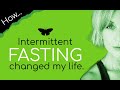 Intermittent Fasting Changed My Life - Age 56. #fastingforhealth #menopause