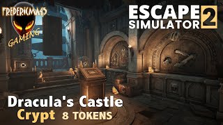 ESCAPE SIMULATOR 2 Crypt DRACULA'S CASTLE / All Tokens Location + Darkest Puzzle - Achievements