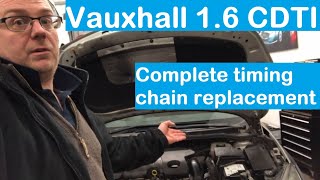 Astra J 1.6 CDTi Diesel timing chain replacement