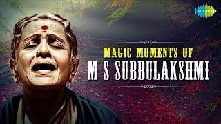 Magic Moments of M.S. Subbulakshmi | Carnatic | Classical Songs