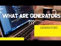 How To Create a Generator Function  in Python |  Yield