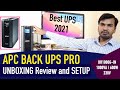 BEST UPS - APC BACK UPS PRO | UNBOXING Review and SETUP | BR1000G-IN, 1000VA / 600W, 230V