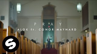 Alok - Pray (feat. Conor Maynard) [Official Music Video]