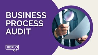 Streamlining Success: A Guide to Business Process Audits
