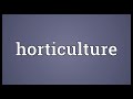 horticulture meaning