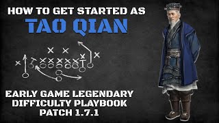 How to Get Started as Tao Qian | Early Game Legendary Difficulty Playbook Patch 1.7.1