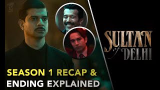 Sultan of Delhi Ending Explained | Recap \u0026 Hidden Details | Disney+ Hotstar Series