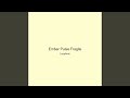 Ember Pulse Fragile