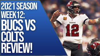 Tampa Bay Buccaneers vs Indianapolis Colts REVIEW! | 2021 Regular Season week 12